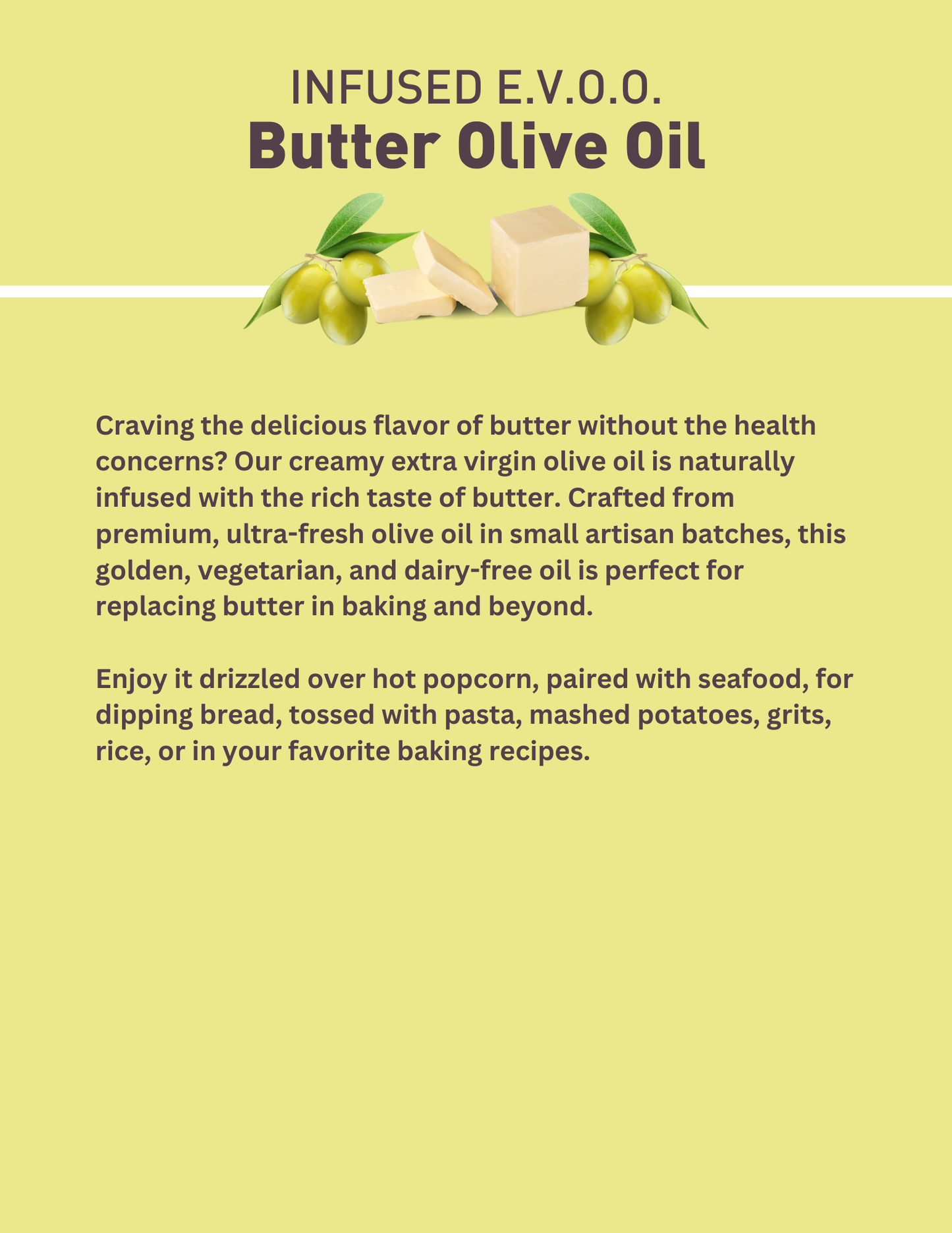 Butter Olive Oil
