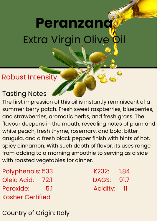 Peranzana Superior Fresh Pressed Extra Virgin Olive Oil