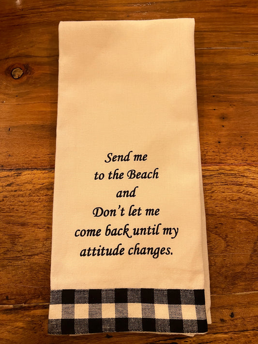 Whimsy Me Send Me to the Beach and Dont Let Me Gingham Tea Towel